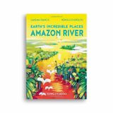 Earth's Incredible Places - Amazon River