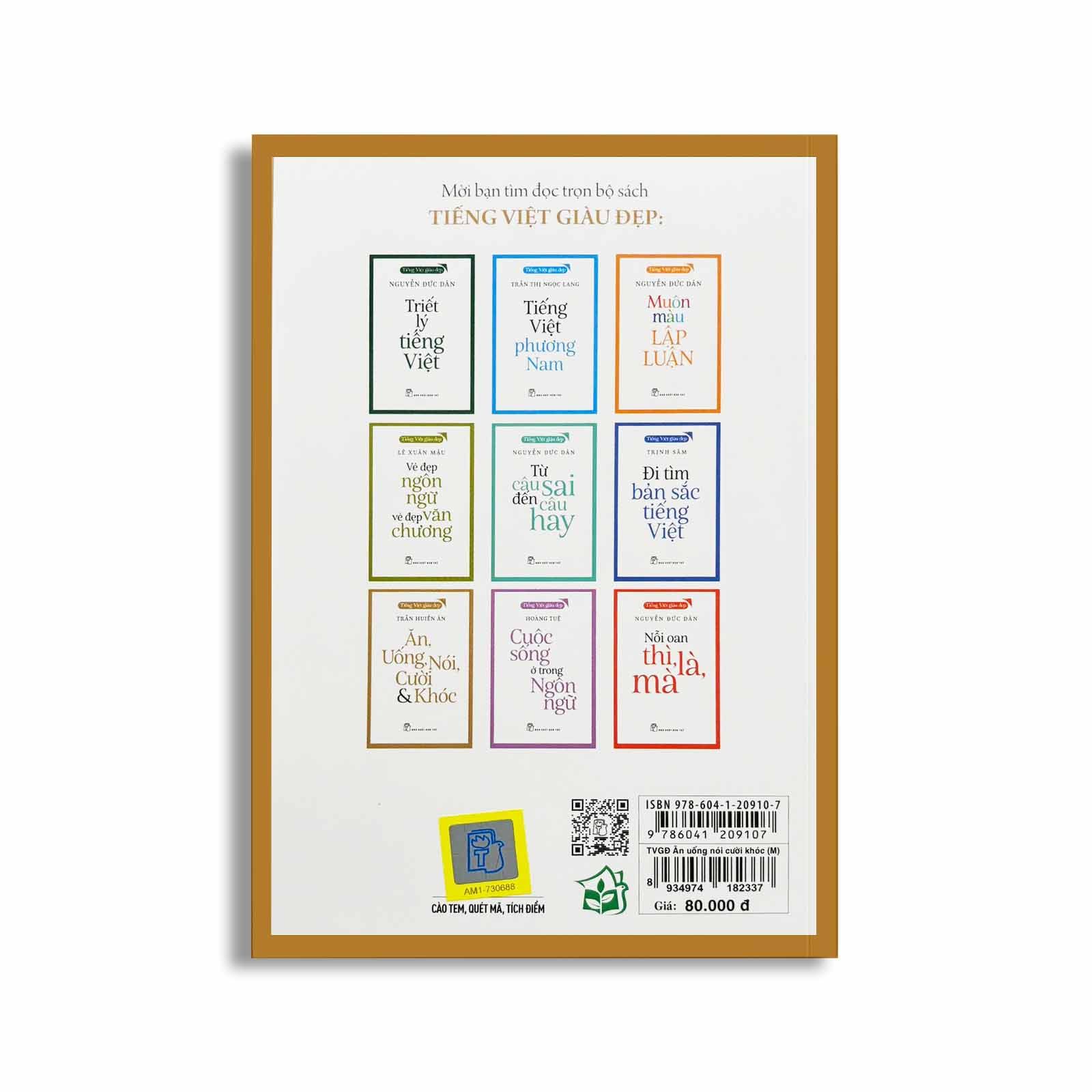 Tiếng Việt Giàu Đẹp - Ăn, Uống, Nói, Cười Và Khóc