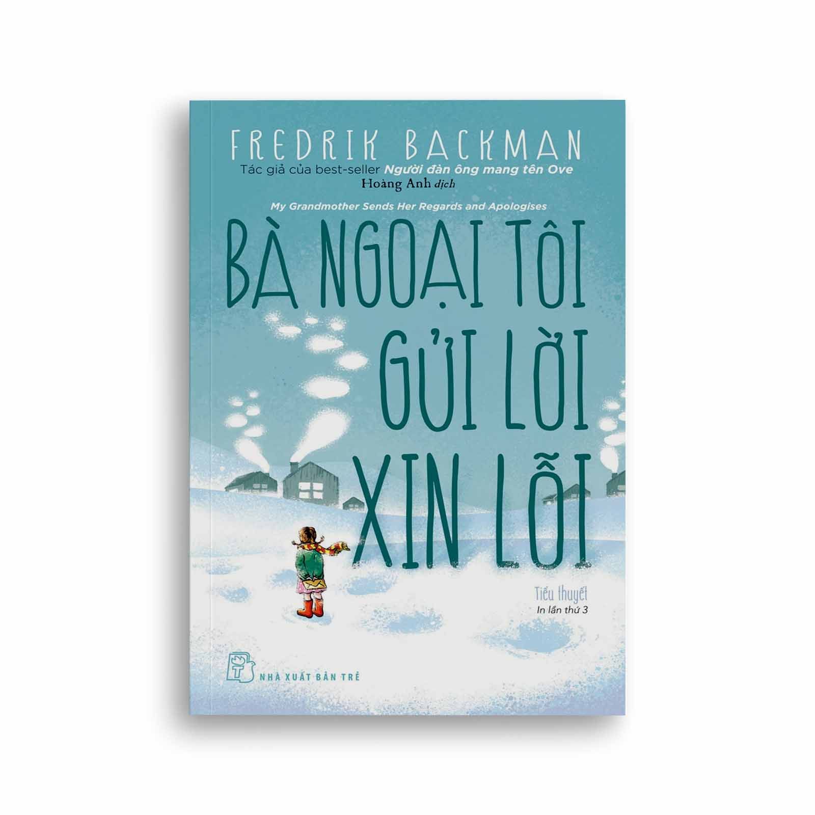 Bà Ngoại Tôi Gửi Lời Xin Lỗi - Fredrik Backman