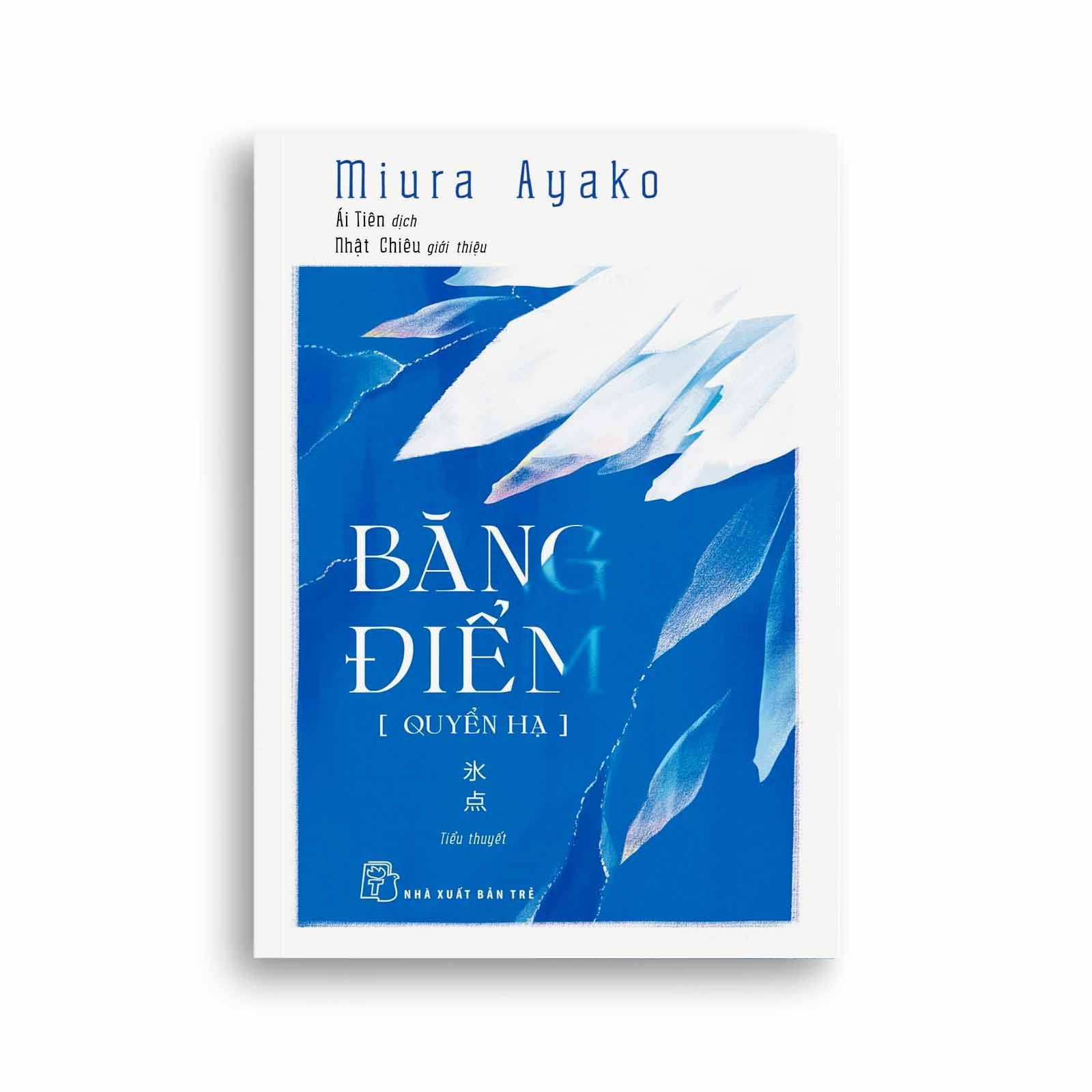 Băng Điểm (Quyển Hạ)