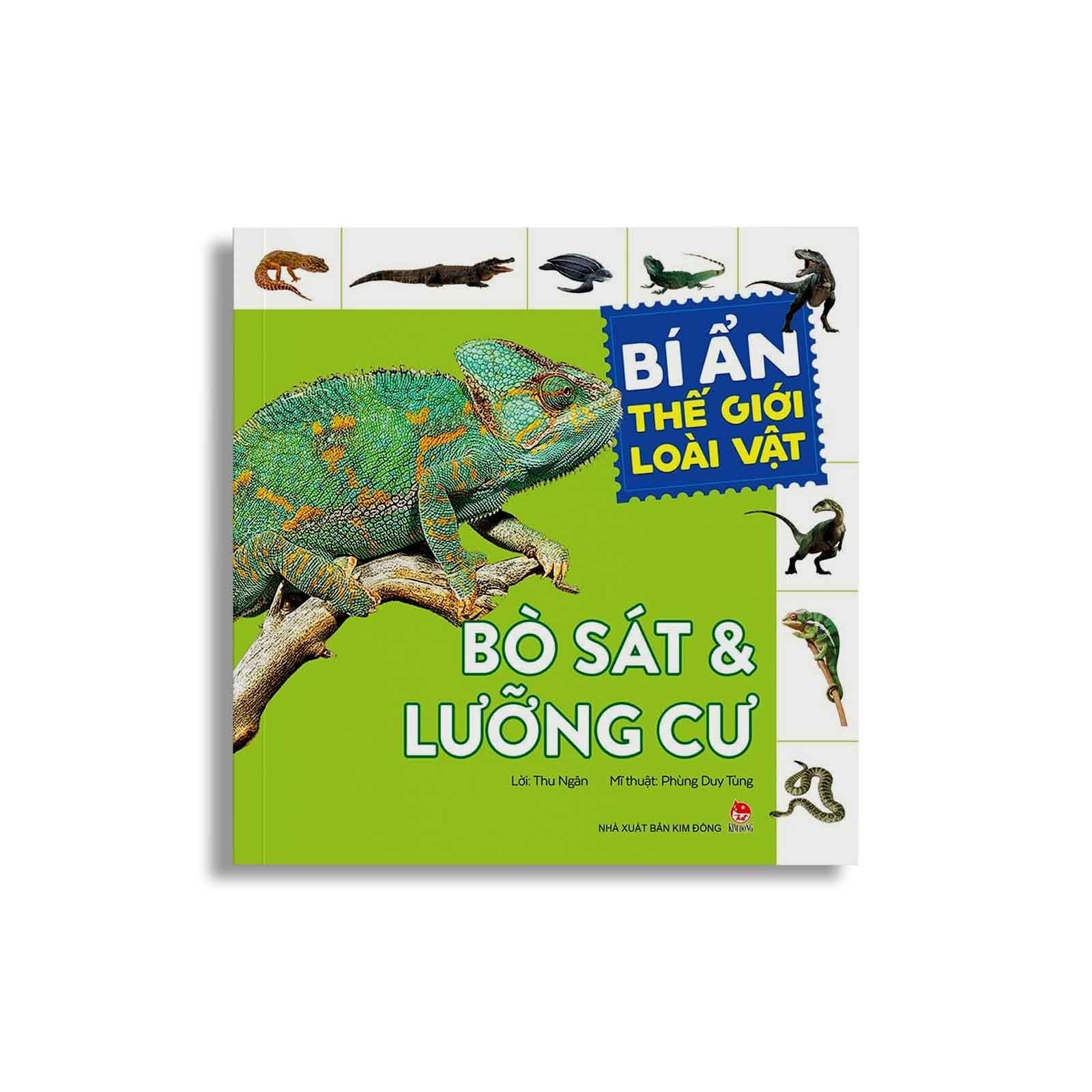 Bí Ẩn Thế Giới Loài Vật: Bò Sát & Lưỡng Cư