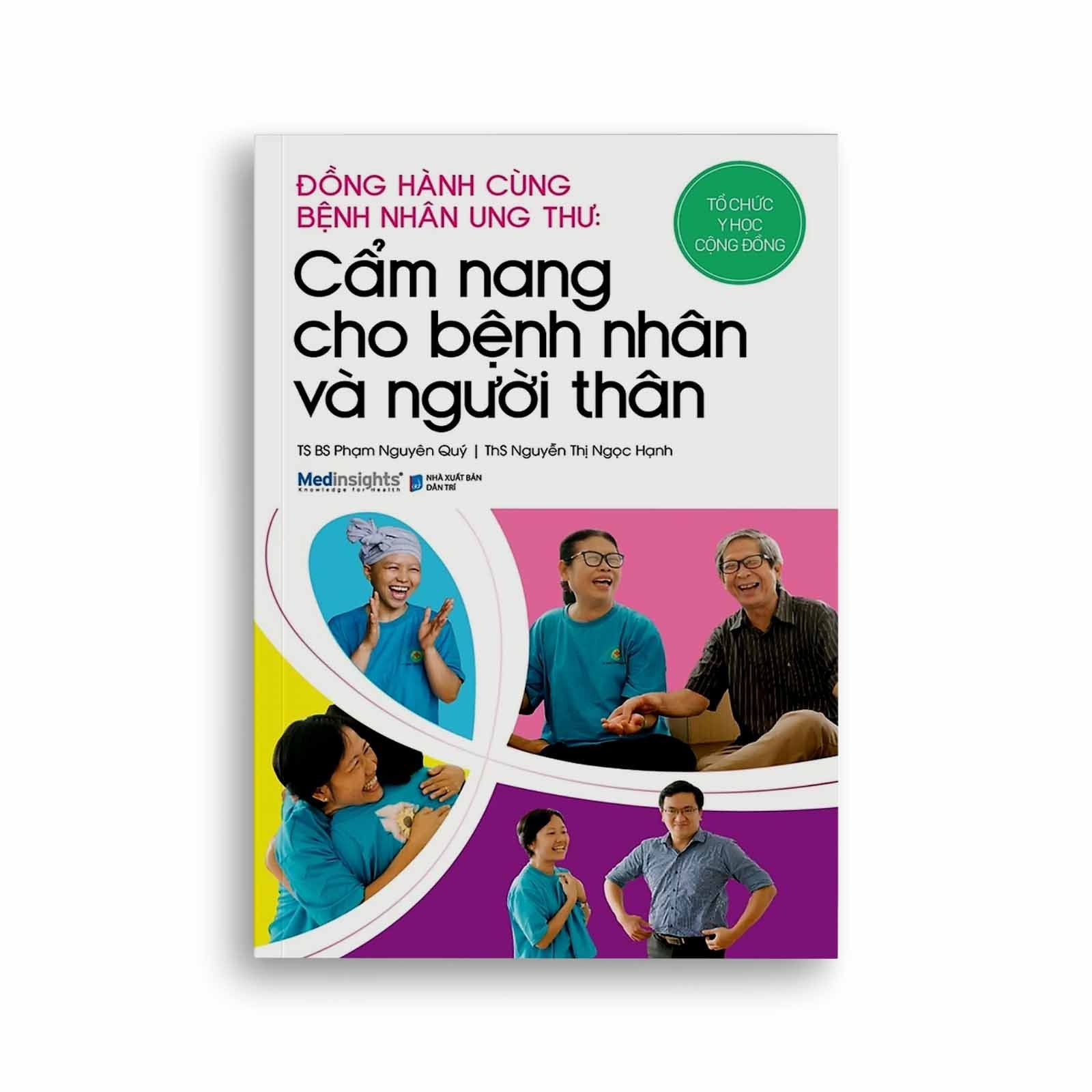 Đồng Hành Cùng Bệnh Nhân Ung Thư - Cẩm Nang Cho Bệnh Nhân Và Người Thân