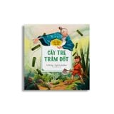 Cổ Tích Việt Nam Cho Bé - Cây Tre Trăm Đốt