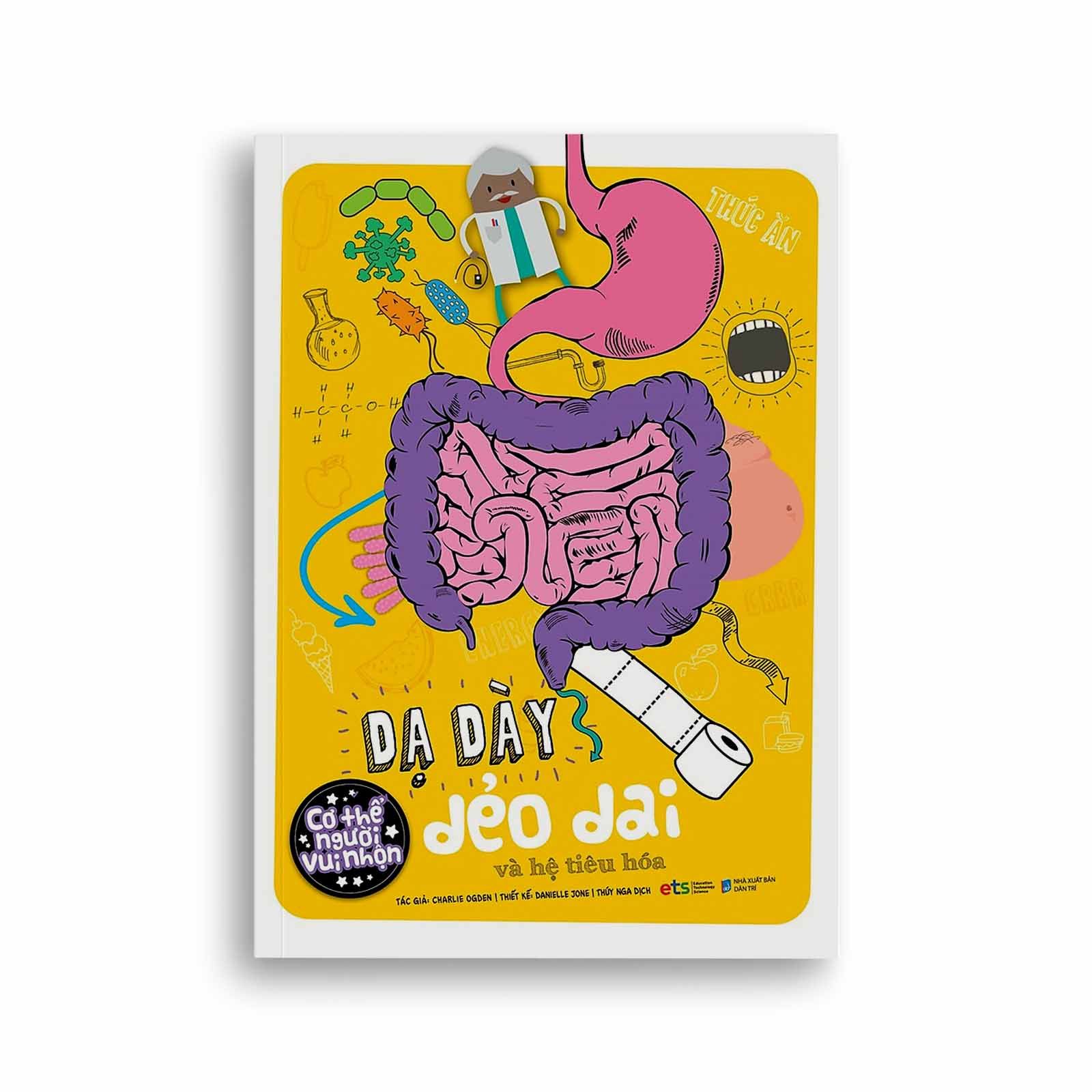 Cơ Thể Người Vui Nhộn: Dạ Dày Dẻo Dai Và Hệ Tiêu Hóa