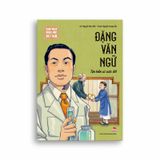Danh Nhân Khoa Học Việt Nam - Đặng Văn Ngữ
