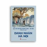 Bộ Kể Chuyện Thăng Long - Hà Nội (5 cuốn)