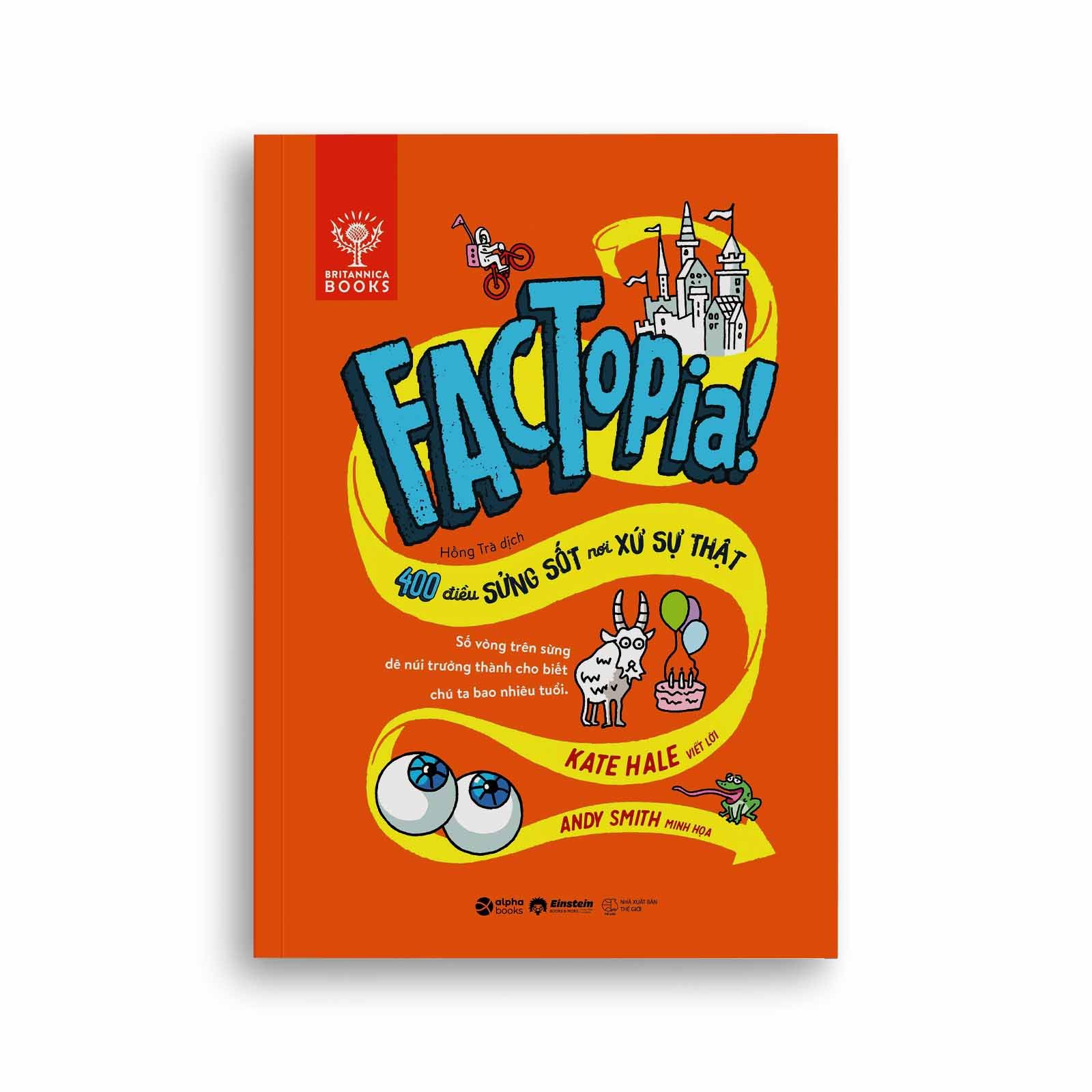 Factopia - 400 Điều Xửng Sốt Nơi Xứ Sự Thật