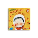 Bé Bi Bô… Học Gọi Tên Cảm Xúc