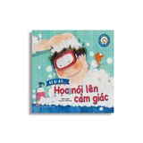 Bé Bi Bô... Học Nói Lên Cảm Giác