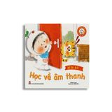 Bé Bi Bô… Học Về Âm Thanh