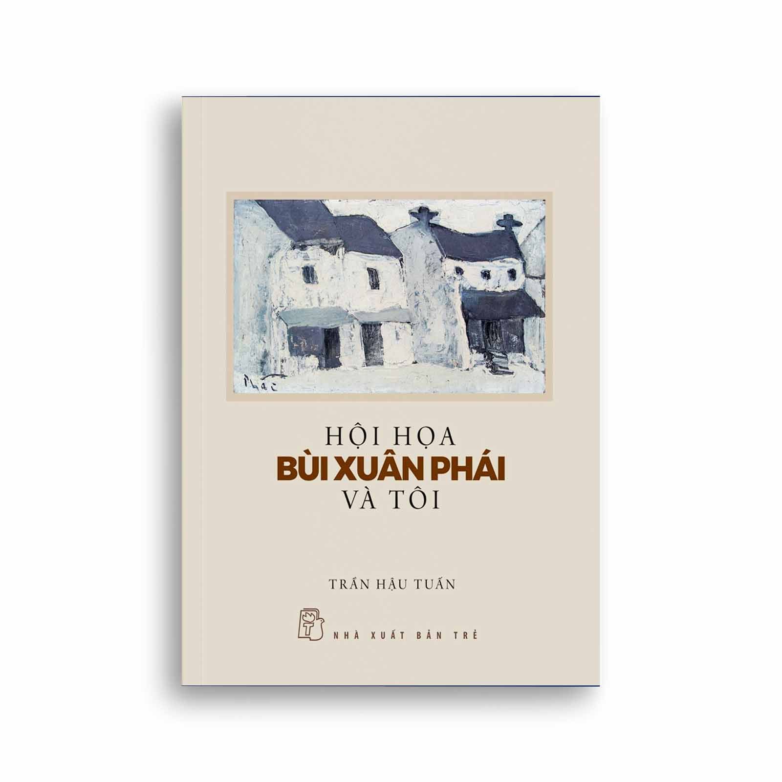 Hội Họa Bùi Xuân Phái Và Tôi