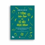 Trường Học Cuộc Đời - Ý Tưởng Táo Bạo Cho Bộ Não Khát Khao