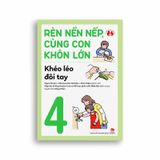 Bộ Rèn Nền Nếp, Cùng Con Khôn Lớn (6 cuốn)