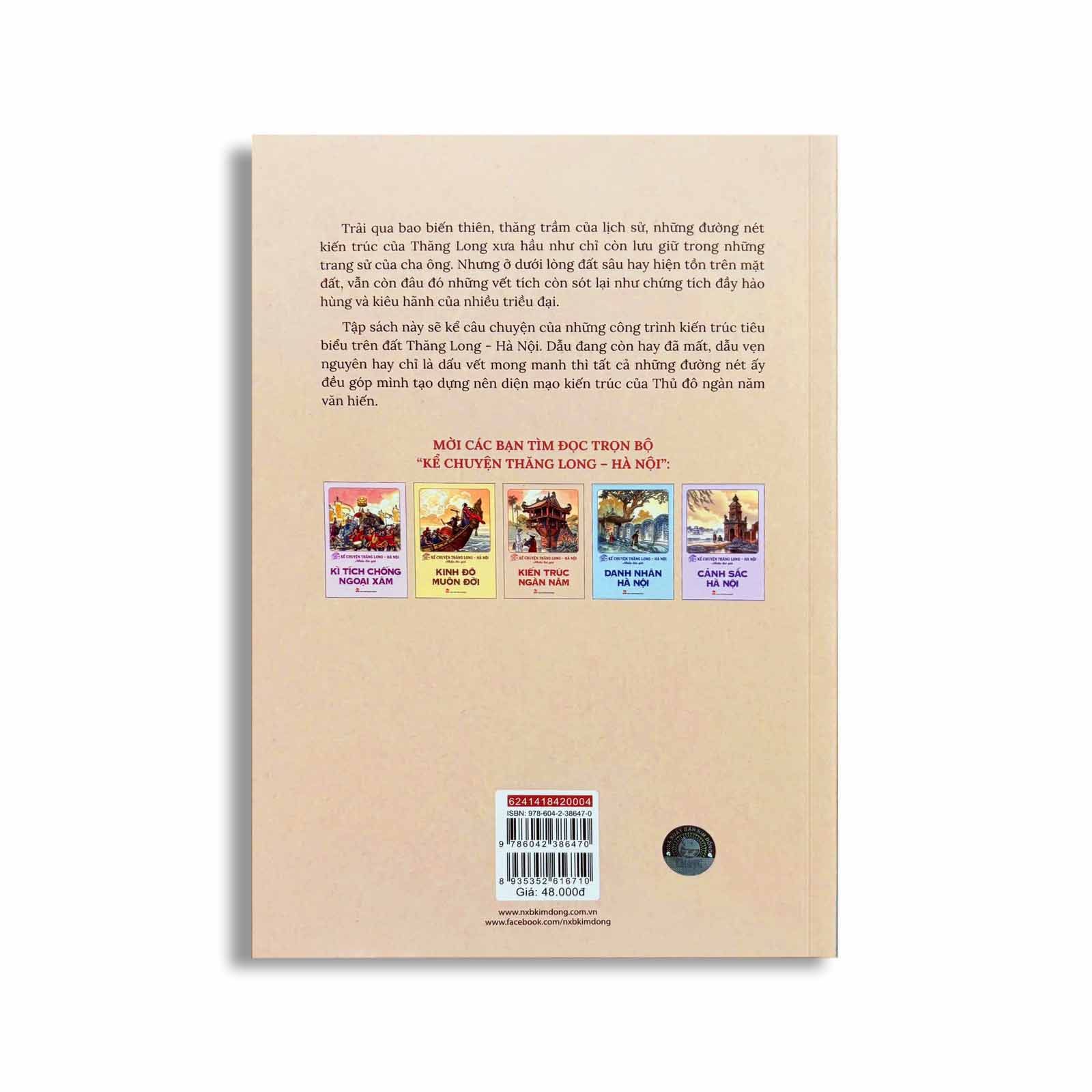 Kể Chuyện Thăng Long - Hà Nội: Kiến Trúc Ngàn Năm