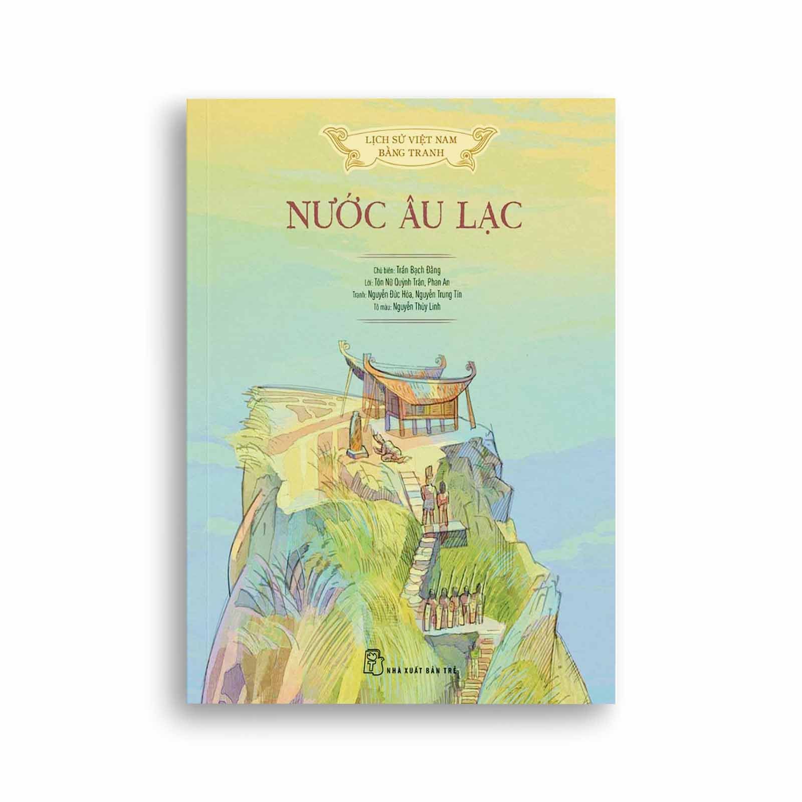 Lịch Sử Việt Nam Bằng Tranh - Nước Âu Lạc