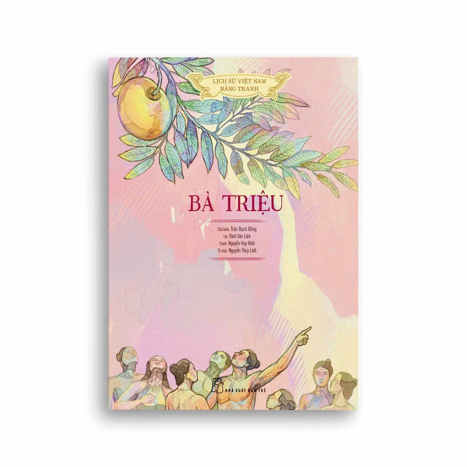 Lịch Sử Việt Nam Bằng Tranh - Bà Triệu