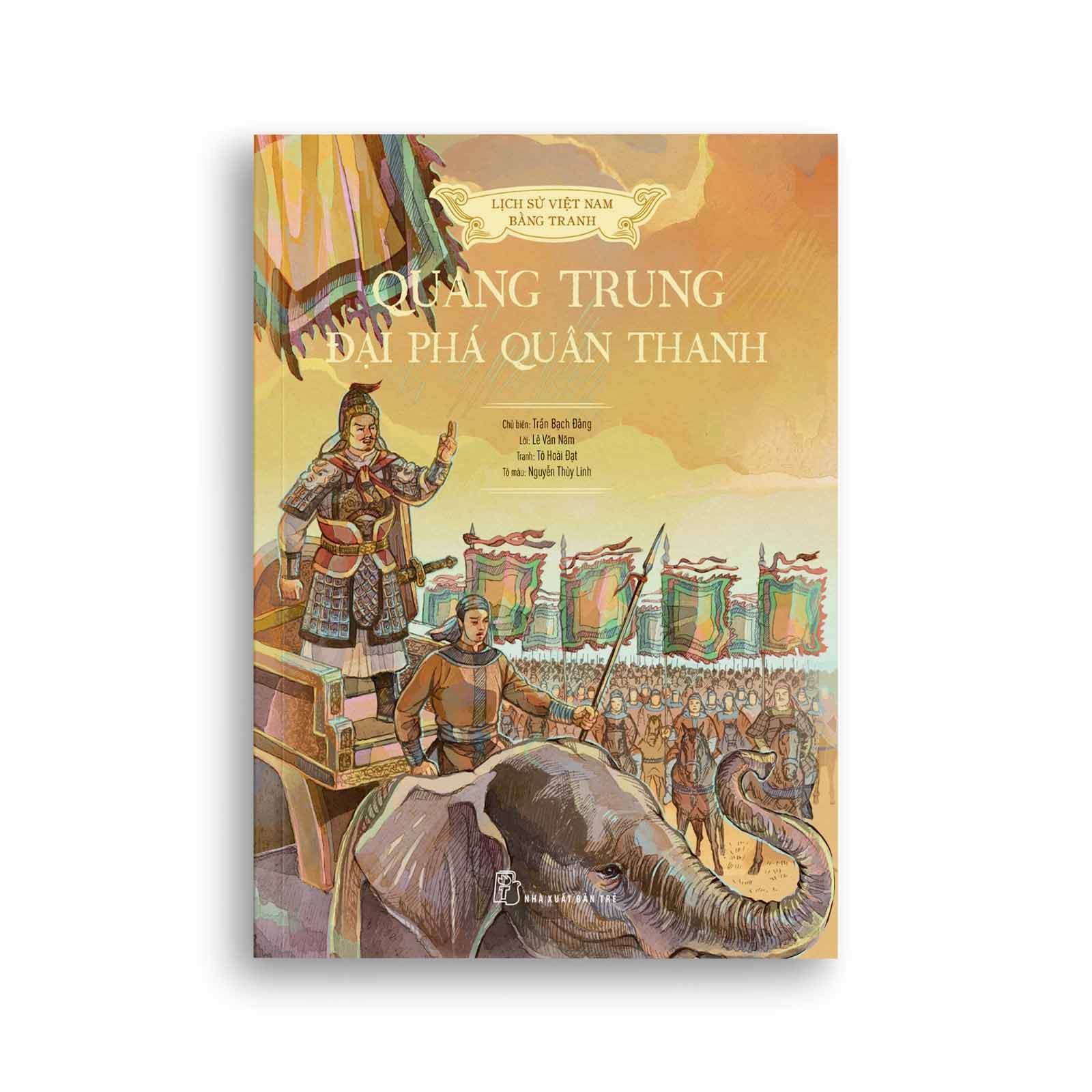 Lịch Sử Việt Nam Bằng Tranh - Quang Trung Đại Phá Quân Thanh
