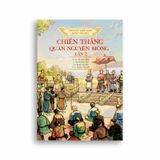 Lịch Sử Việt Nam Bằng Tranh - Chiến Thắng Quân Nguyên Mông Lần 2