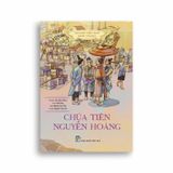 Lịch Sử Việt Nam Bằng Tranh -  Chúa Tiên Nguyễn Hoàng