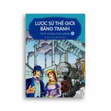 Boxset Lược Sử Thế Giới Bằng Tranh (17 Cuốn)