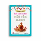 Cuộc Phiêu Lưu Của Mũi Tên Xanh