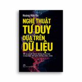 Nghệ Thuật Tư Duy Dựa Trên Dữ Liệu