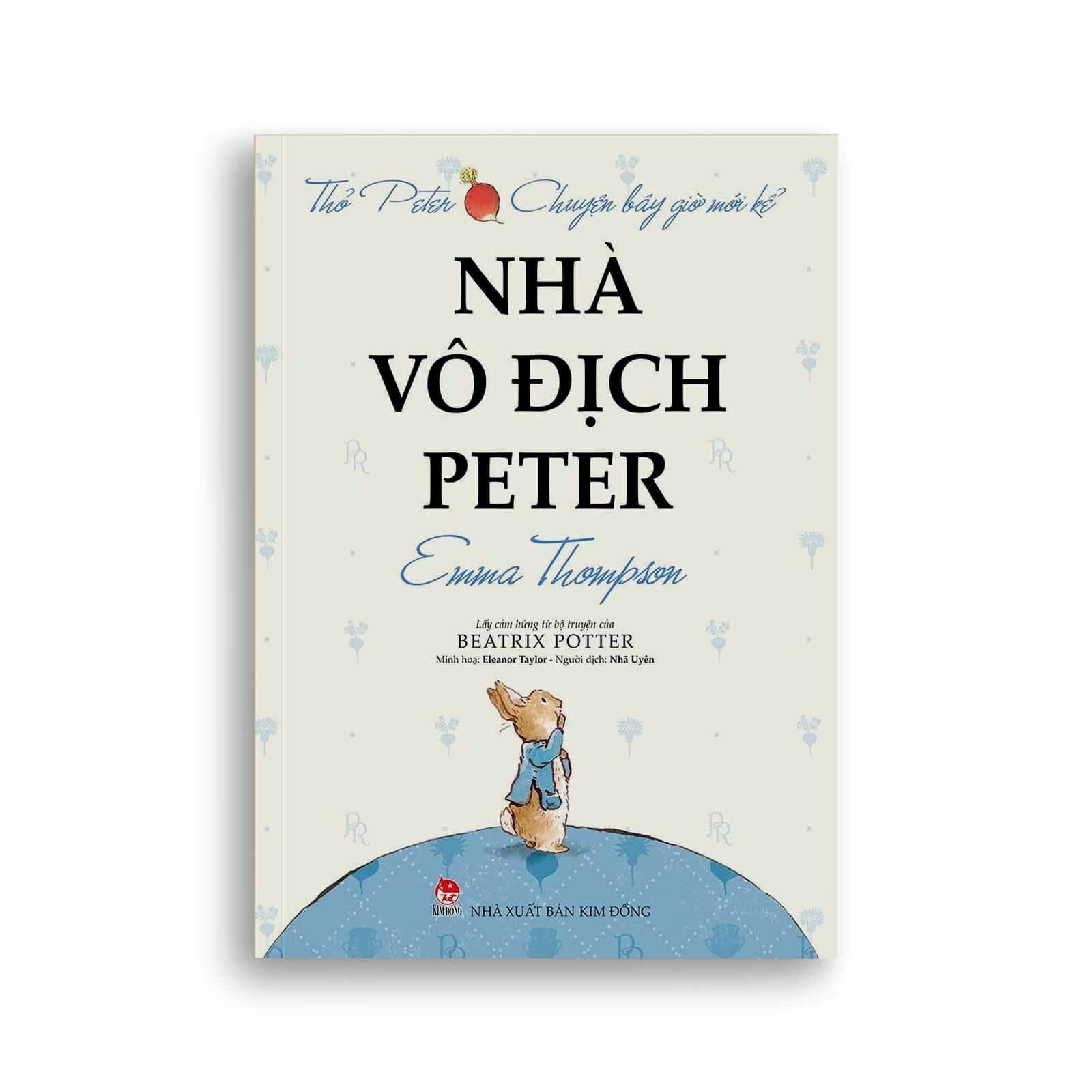 Thỏ Peter - Chuyện Bây Giờ Mới Kể - Nhà Vô Địch Peter