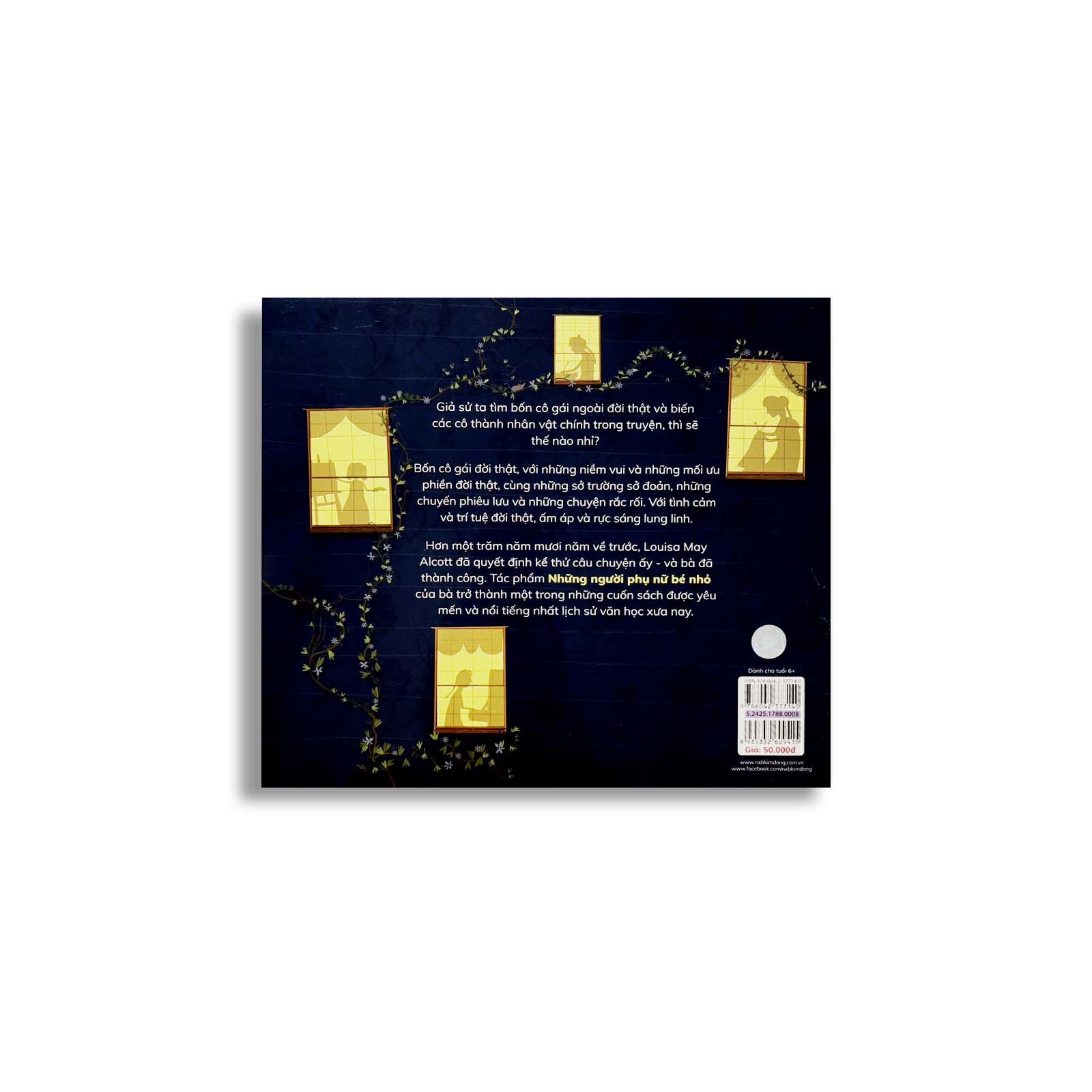 Danh Tác Muôn Thuở - Những Người Phụ Nữ Bé Nhỏ Hay Truyện Kể Đời Thật Về Bốn Chị Em