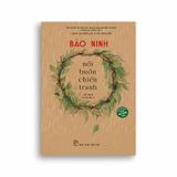 Bảo Ninh - Nỗi Buồn Chiến Tranh
