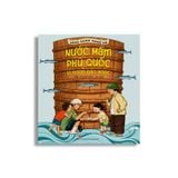 Vang Danh Nghề Cổ: Nước Mắm Phú Quốc - Vị Ngon Đảo Ngọc