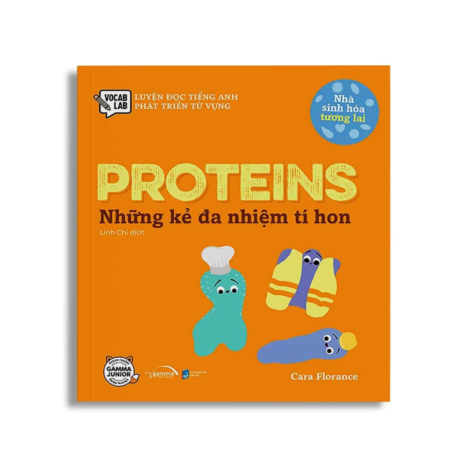 Nhà Sinh Hóa Tương Lai - Proteins – Những Kẻ Đa Nhiệm Tí Hon