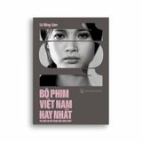 101 Bộ Phim Việt Nam Hay Nhất