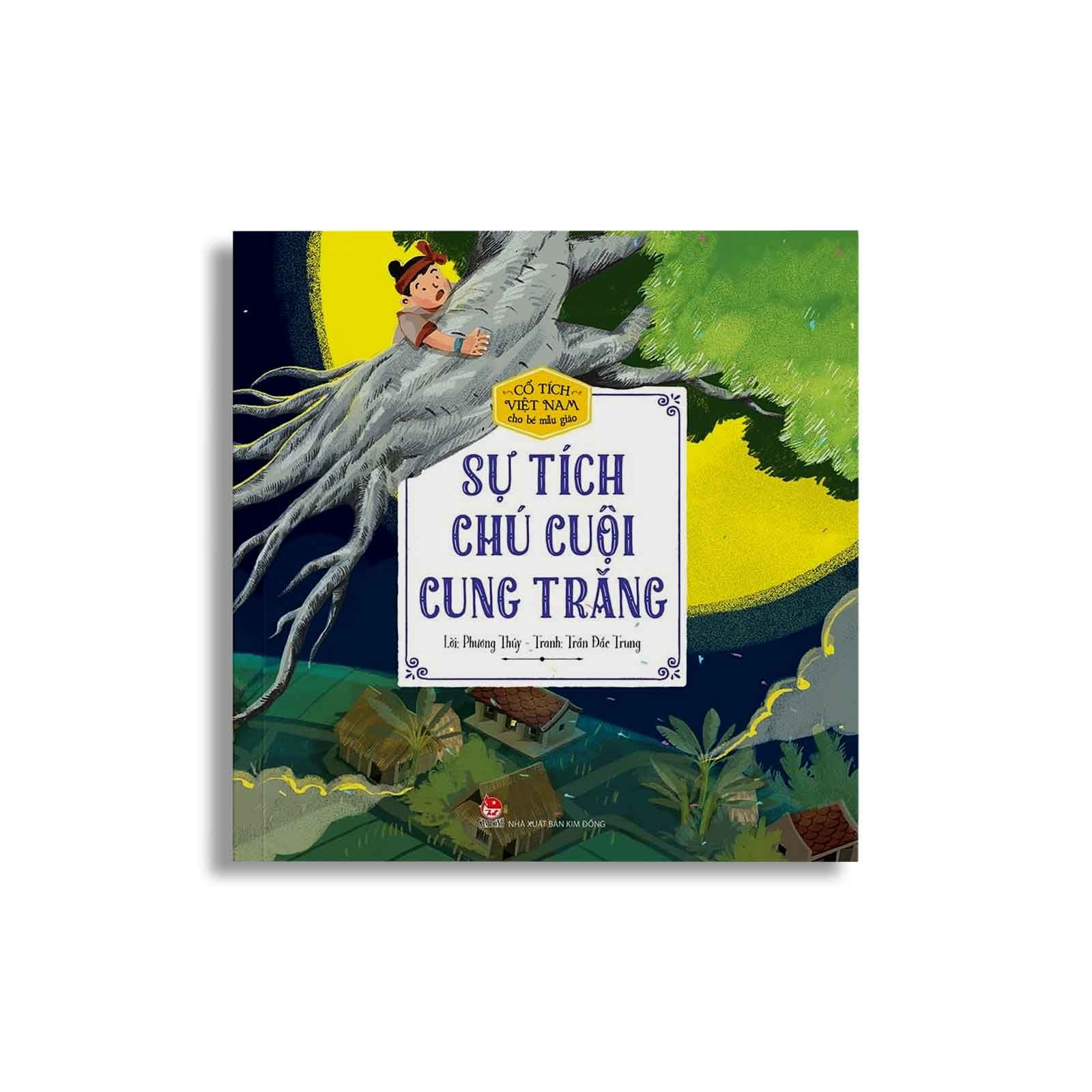 Cổ Tích Việt Nam Cho Bé - Sự Tích Chú Cuội Cung Trăng