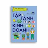 Hiểu Về Tài Chính, Vững Bước Tương Lai - Tập Tành Kinh Doanh