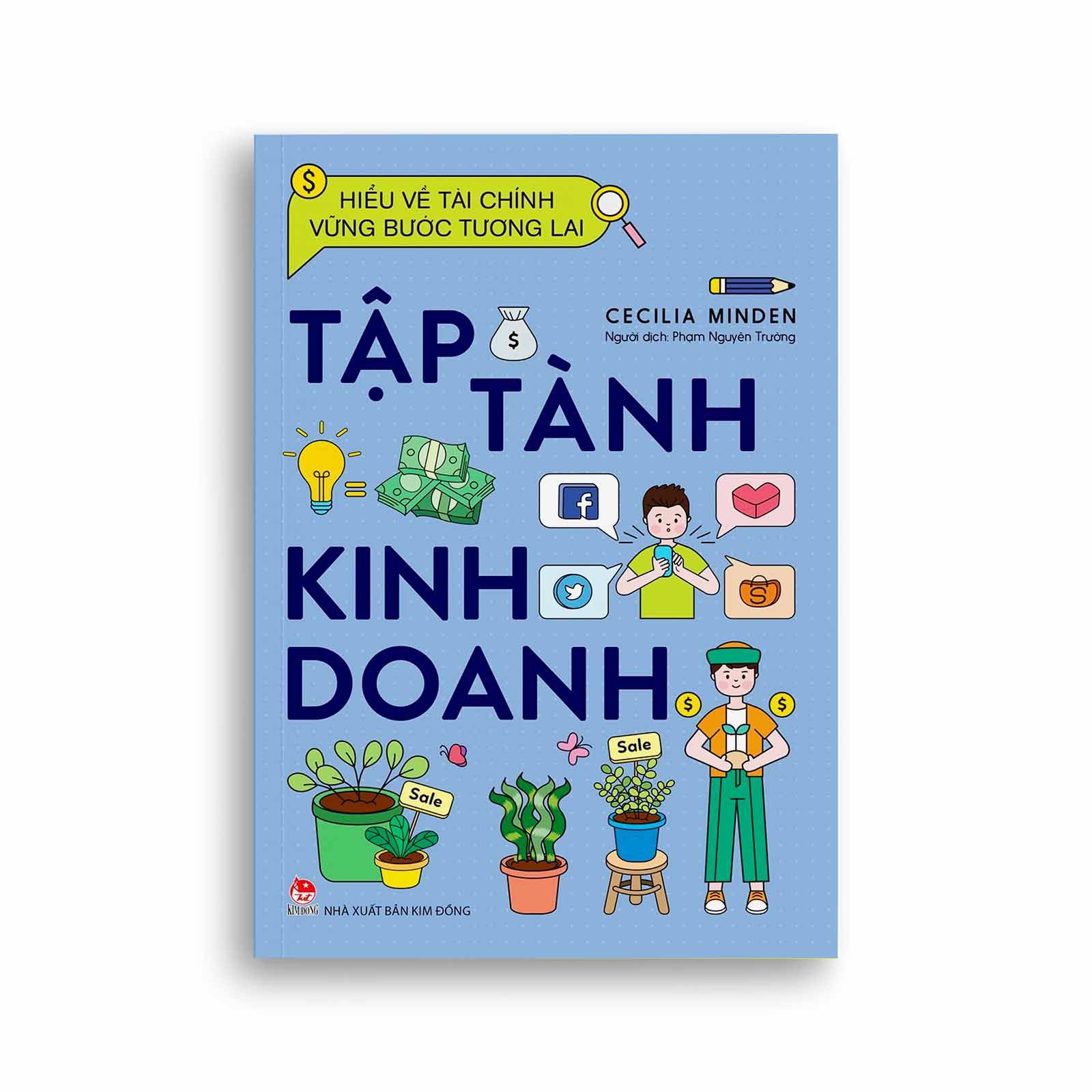 Hiểu Về Tài Chính, Vững Bước Tương Lai - Tập Tành Kinh Doanh