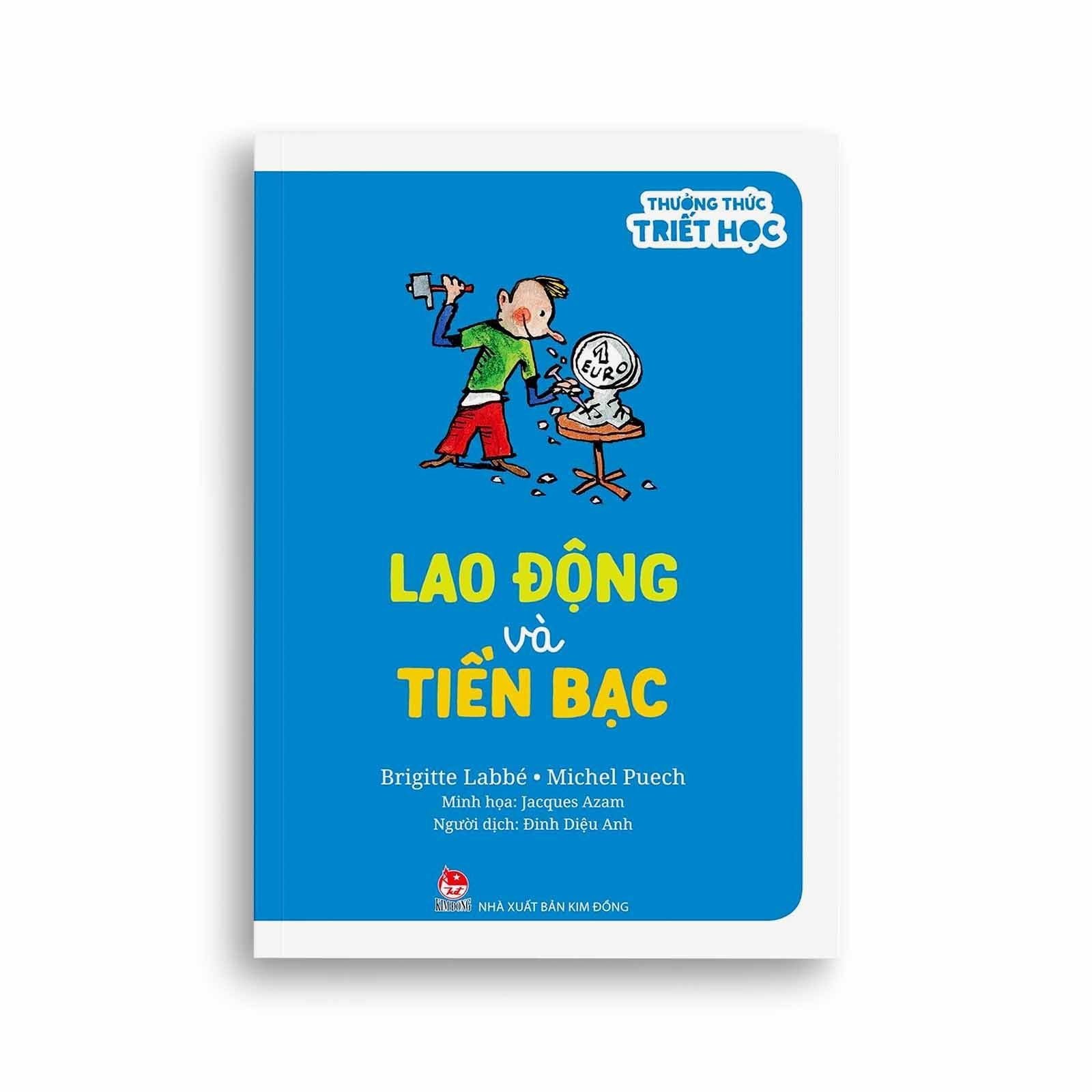 Thưởng Thức Triết Học - Lao Động Và Tiền Bạc