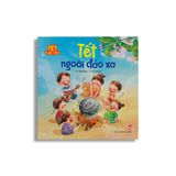 Tết Tuổi Thơ - Tết Ngoài Đảo Xa