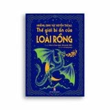 Những Sinh Vật Huyền Thoại: Thế Giới Bí Ẩn Của Loài Rồng