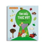 Lớp Khoa Học Vỡ Lòng - Tìm Hiểu Thực Vật