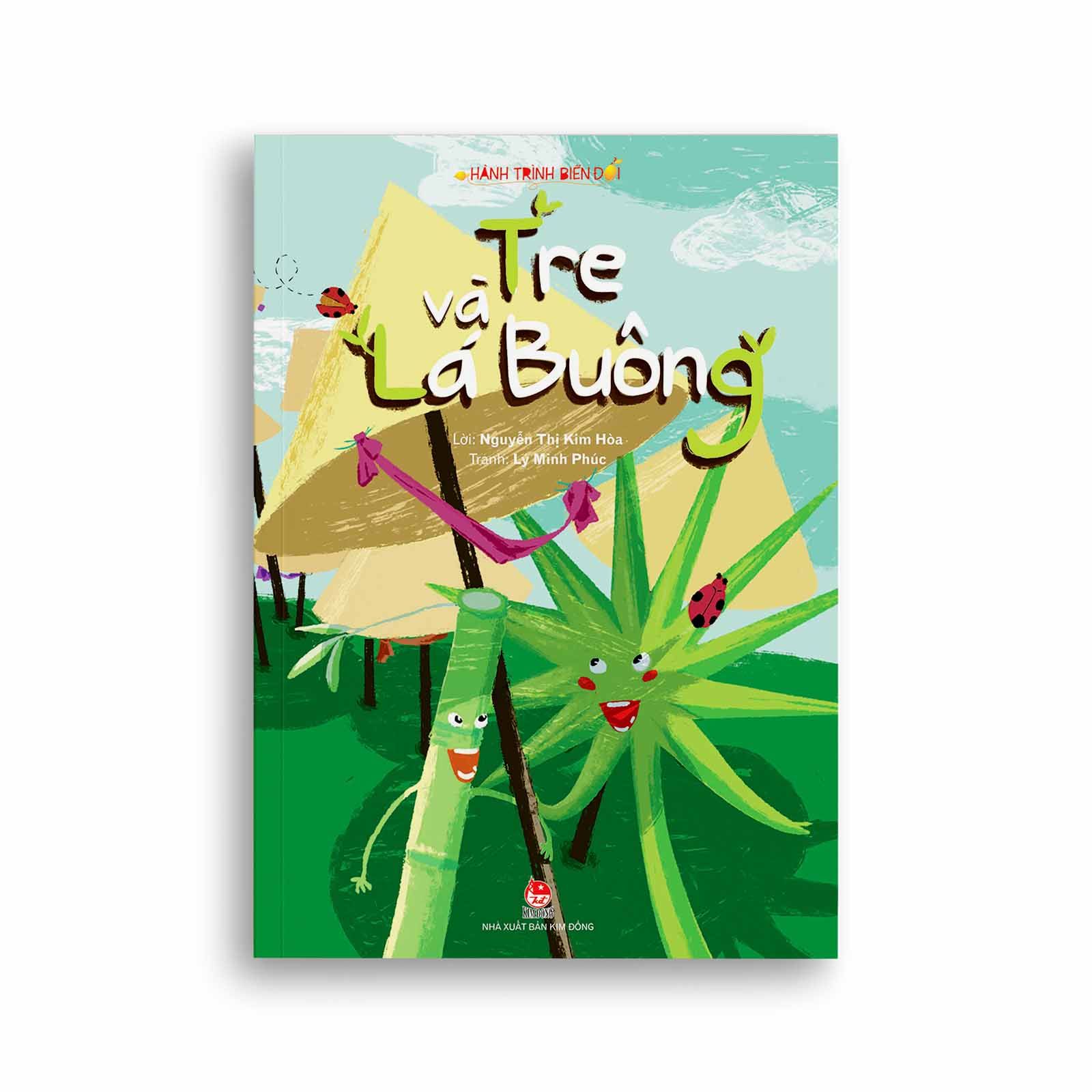 Hành Trình Biến Đổi - Tre Và Lá Buông