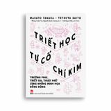 Triết Học Tự Cổ Chí Kim (2022)