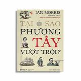 Tại Sao Phương Tây Vượt Trội?