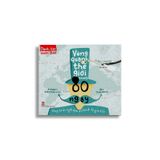 Danh Tác Muôn Thuở - Vòng Quanh Thế Giới Trong 80 Ngày Hay Trải Nghiệm Chính Là Gia Tài