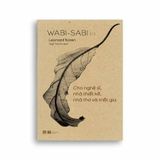 Bộ Wabi - Sabi (2 tập) và cuốn Vẻ Đẹp Của Những Vật Dụng Hàng Ngày