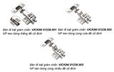  Bản lề bật giảm chấn VICKINI 01238.002 NP ken bóng cong vừa đế cố định 