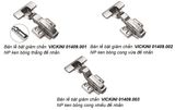  Bản lề bật giảm chấn VICKINI 01409.002 NP ken bóng cong vừa đế nhấn 