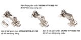  Bản lề bật giảm chấn VICKINI 01718.002-165 độ NP ken bóng cong vừa 