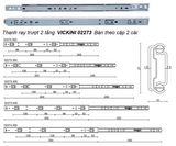  Thanh ray trượt 2 tầng VICKINI 02273.400 ZNP kẽm xanh 
