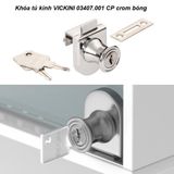  Khóa tủ kính VICKINI 03407.001 CP crom bóng 