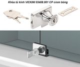  Khóa tủ kính VICKINI 03408.001 CP crom bóng 